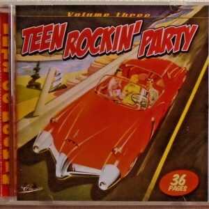 TEEN ROCKIN PARTY - CD - Vol. 3 -  BRAND NEW