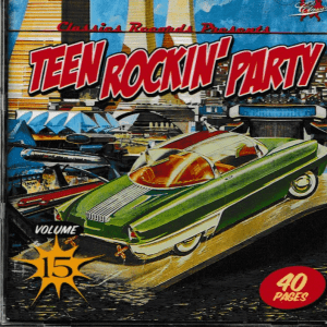 TEEN ROCKIN' PARTY VOL 15 CD - BRAND NEW