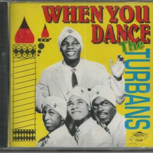 THE TURBANS - When You Dance - BRAND NEW - CD