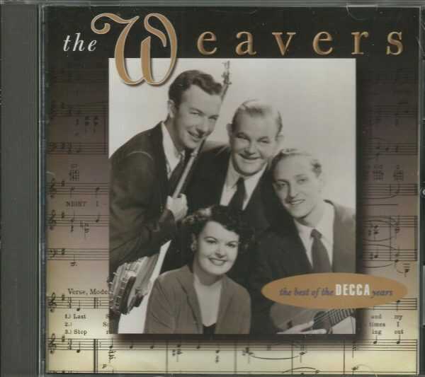 THE WEAVERS - CD - Best Of The Decca Years - BRAND NEW