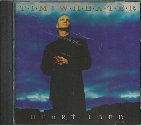 TIM WHEATER - CD - Heart Land - LIKE NEW