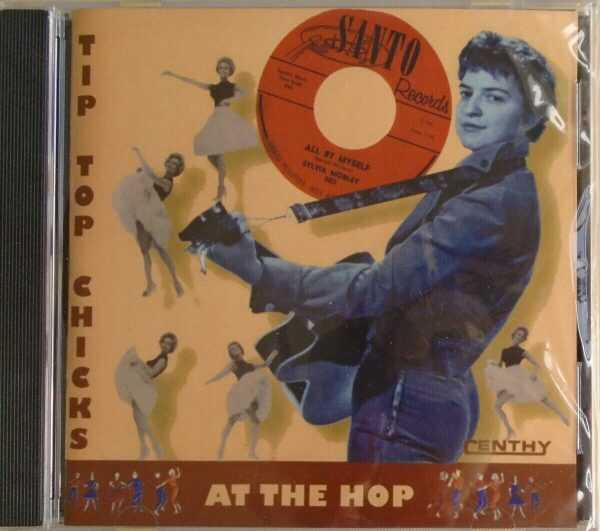 TIP TOP CHICKS AT THE HOP - CD - Various Artists - BRAND NEW