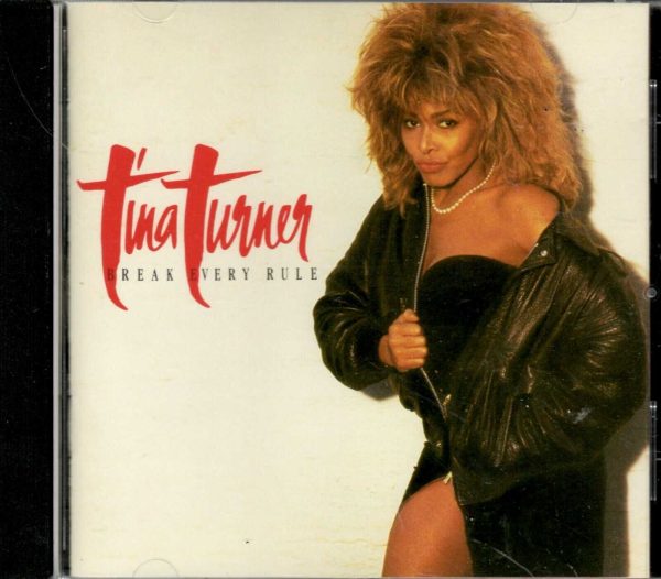 Tina Turner - Break Every Rule - CD