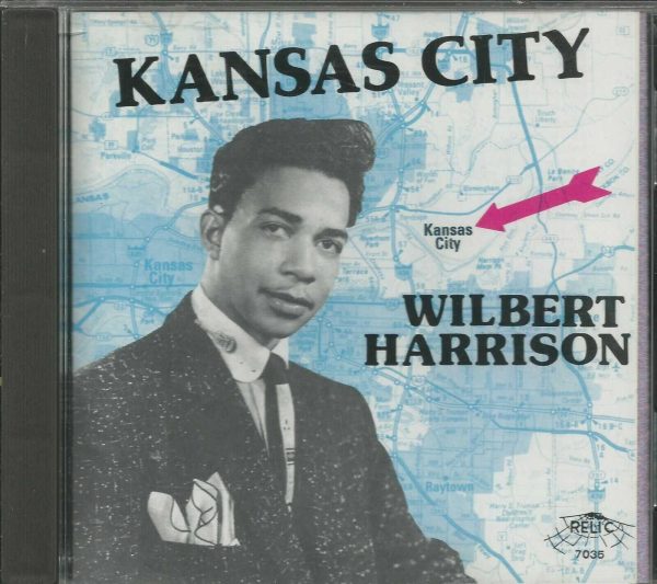 WILBERT HARRISON - CD - Kansas City - BRAND NEW