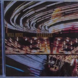 WILL HOGE - CD - Carousel - BRAND NEW
