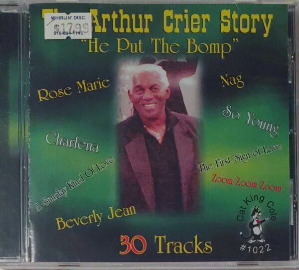 ARTHUR CRIER STORY - HE PUT THE BOMP   CD     BRAND NEW