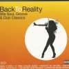 BACK TO REALITY - 90s Soul - Groove & Club Classics - 3 CD - BRAND NEW