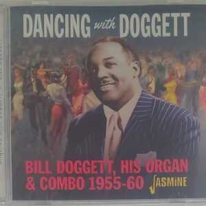 BILL DOGGETT -  DANCING WITH HIS ORGAN & COMBO