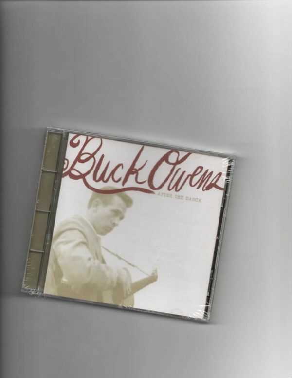 BUCK OWENS - AFTER THE DANCE-CD