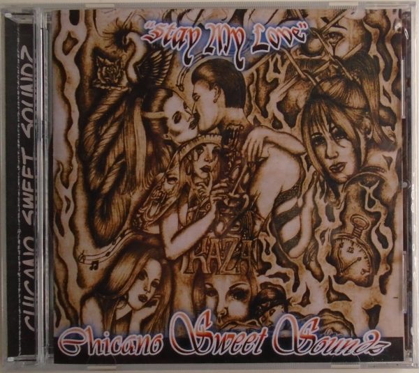 CHICANO SWEET SOUNDZ - CD - Stay My Love - BRAND NEW