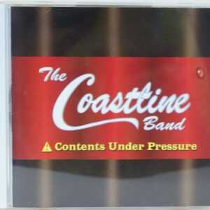 COASTLINE BAND - CONTENTS UNDER PRESSURE - CD - VERY GOOD