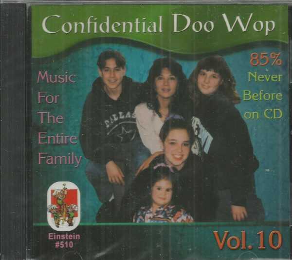 CONFIDENTIAL DOO WOP - CD - Vol. 10 - Music For The Whole Family - BRAND NEW