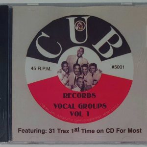 CUB RECORDS VOCAL GROUPS - VOL 1   CD   BRAND NEW