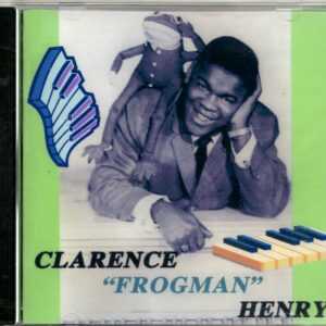 Clarence "Frogman" Henry - CD - Brand New
