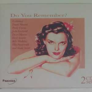 DO YOU REMEMBER