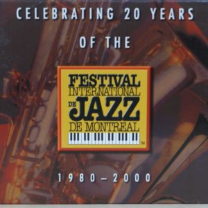 FESTIVAL INTERNATIONAL DE JAZZ DE MONTREAL 1980 - 2000 - 4 CDS - CD - LIKE NEW