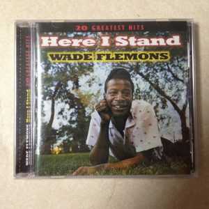 FLEMONS, WADE - HERE I STAND - BRAND NEW CD