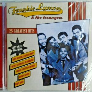 FRANKIE LYMON  & The Teenagers - CD - 25 Greatest Hits - BRAND NEW