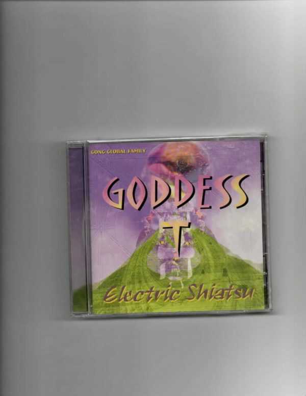 GODDESS TRANCE - ELECTRIC SHIATSU-BRAND NEW CD