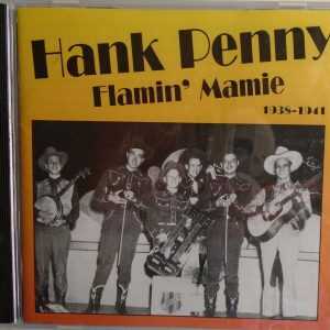 HANK PENNY - CD - Flamin' Mamie - 1938-1941 - BRAND NEW