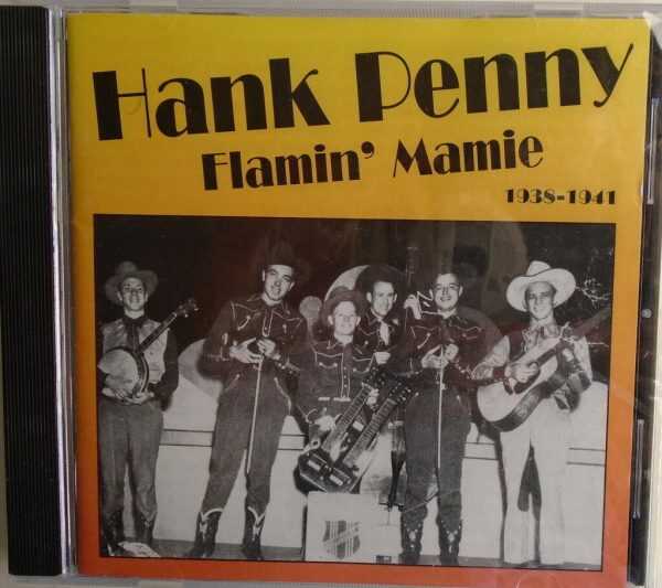 HANK PENNY - CD - Flamin' Mamie - 1938-1941 - BRAND NEW