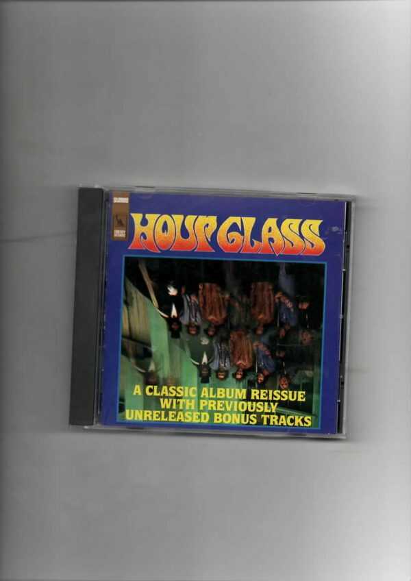 HOUR GLASS - A CLASSIC ALBUM REISSUE W/ UNRELEASED BONUS TRACKS-CD