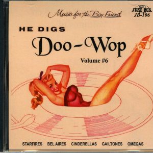 He Digs Doo Wop Vol 6 - CD