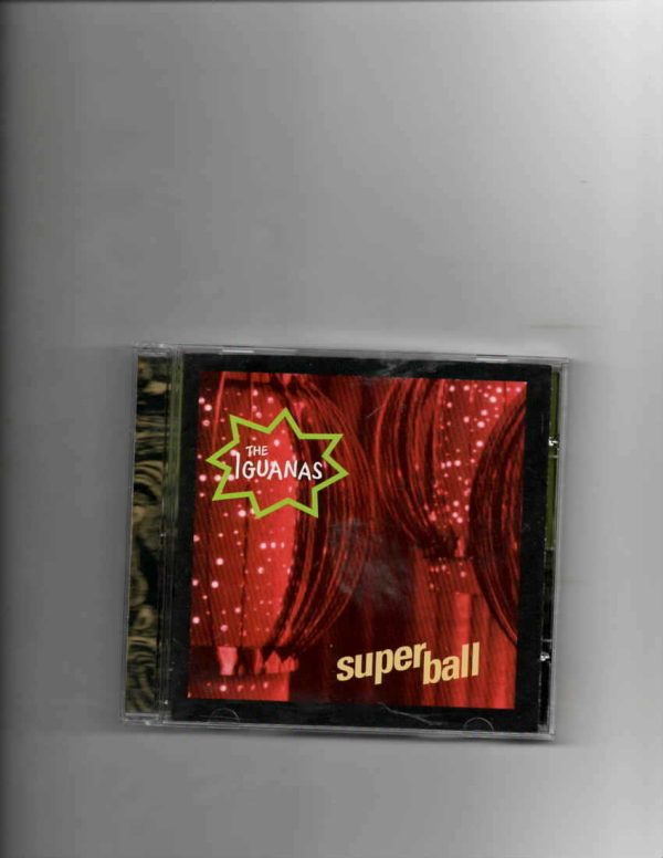 IGUANAS - SUPER BALL-CD