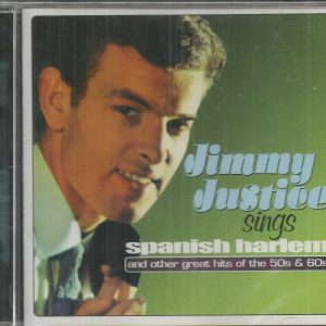 JIMMY JUSTICE CD - Sings Spanish Harlem and Other Great Hits 50s&60s - BRAND NEW