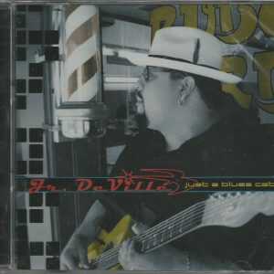 JR. DEVILLE - CD - Just A Blues Cat - BRAND NEW