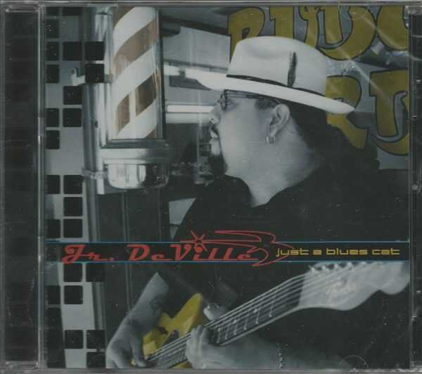JR. DEVILLE - CD - Just A Blues Cat - BRAND NEW