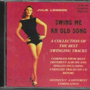 JULIE LONDON CD SWING ME AN OLD SONG - BRAND NEW