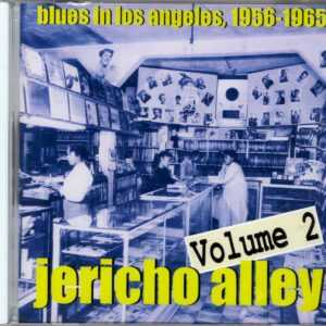 Jericho Alley Vol 2 - Blues In Los Angeles 1956-1965  - CD - Brand New