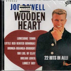 Joe Dowell - Wooden Heart - CD - Brand New