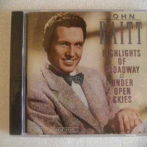 John Raitt - Highlights of Broadway / Under Open Skies 1991 CD Brand New
