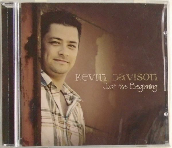 KEVIN DAVISON - CD - Just The Beginning - BRAND NEW