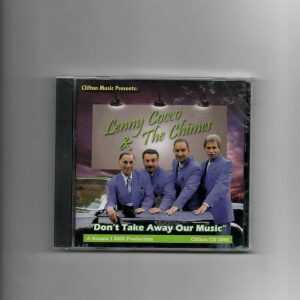 LENNY COCCO & CHIMES- DON'T TAKE AWAY OUR MUSIC-CD-BRAND NEW