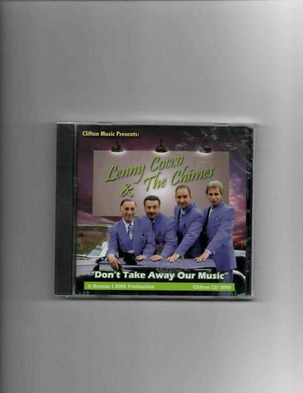 LENNY COCCO & CHIMES- DON'T TAKE AWAY OUR MUSIC-CD-BRAND NEW