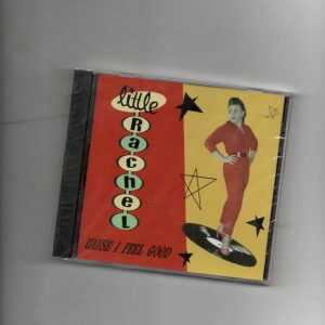 LITTLE RACHEL - CAUSE I FEEL GOOD-BRAND NEW CD