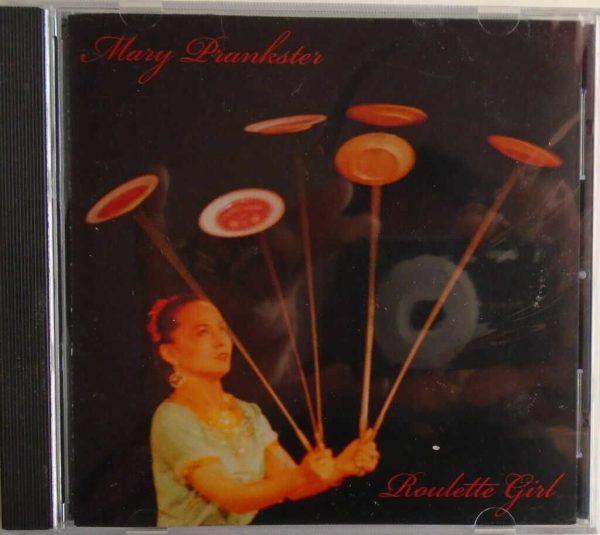 MARY PRANKSTER - CD - Roulette Girl - BRAND NEW