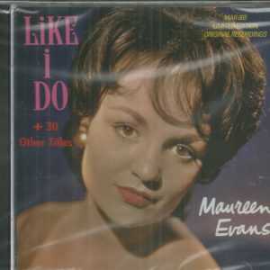 MAUREEN EVANS - CD - Like I Do - BRAND NEW