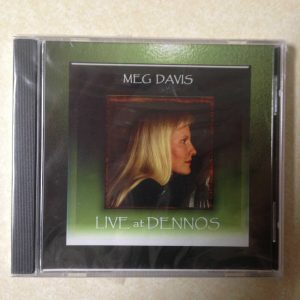 MEG DAVIS - LIVE AT DENNOS BRAND NEW CD
