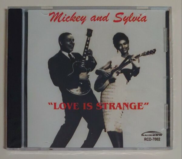 MICKEY AND SYLVIA - LOVE IS STRANGE   CD     BRAND NEW