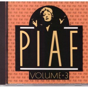 PIAF - CD - Volume 3 -  LIKE NEW