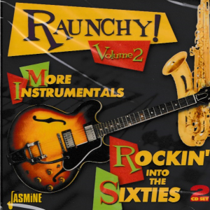 RAUNCHY! THE RISE OF INSTRUMENTAL ROCK - VOL 2 CD BRAND NEW