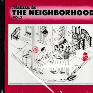 RETURN TO THE NEIGHBORHOOD VOL 2 CD BRAND NEW