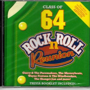 Rock And Roll Reunion - Class Of 64 - CD - Brand New!