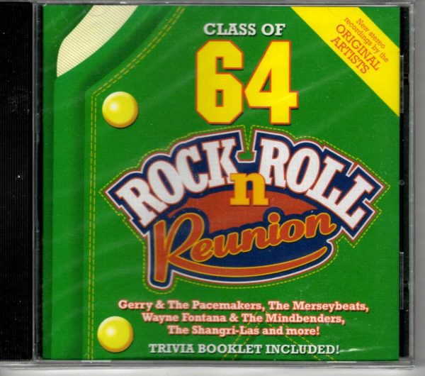 Rock And Roll Reunion - Class Of 64 - CD - Brand New!