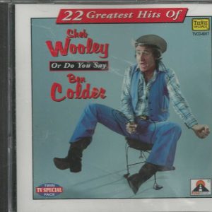 SHEB WOOLEY (BEN COLDER) CD - 22 Greatest Hits   Brand New  22 Tracks