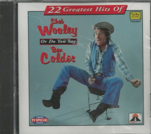 SHEB WOOLEY (BEN COLDER) CD - 22 Greatest Hits   Brand New  22 Tracks